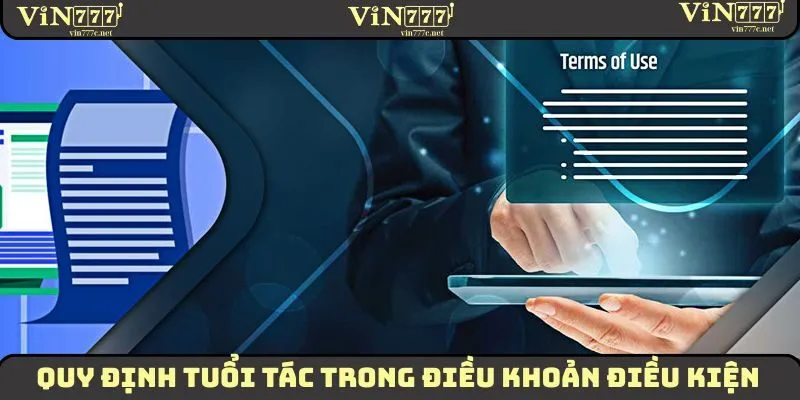 Quy định tuổi tác trong điều khoản điều kiện